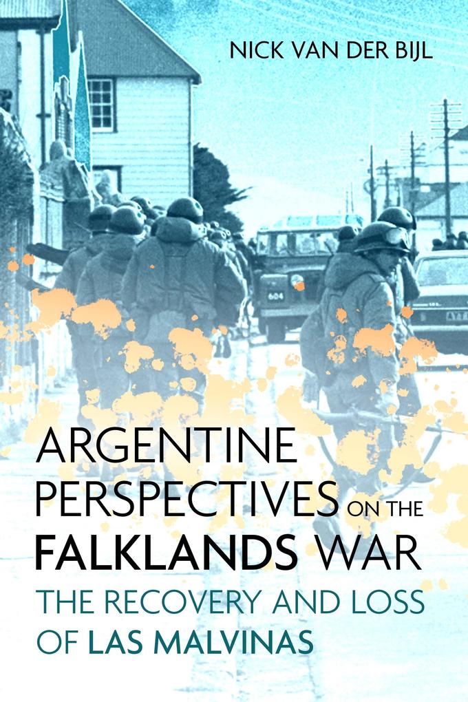 Argentine Perspectives on the Falklands War