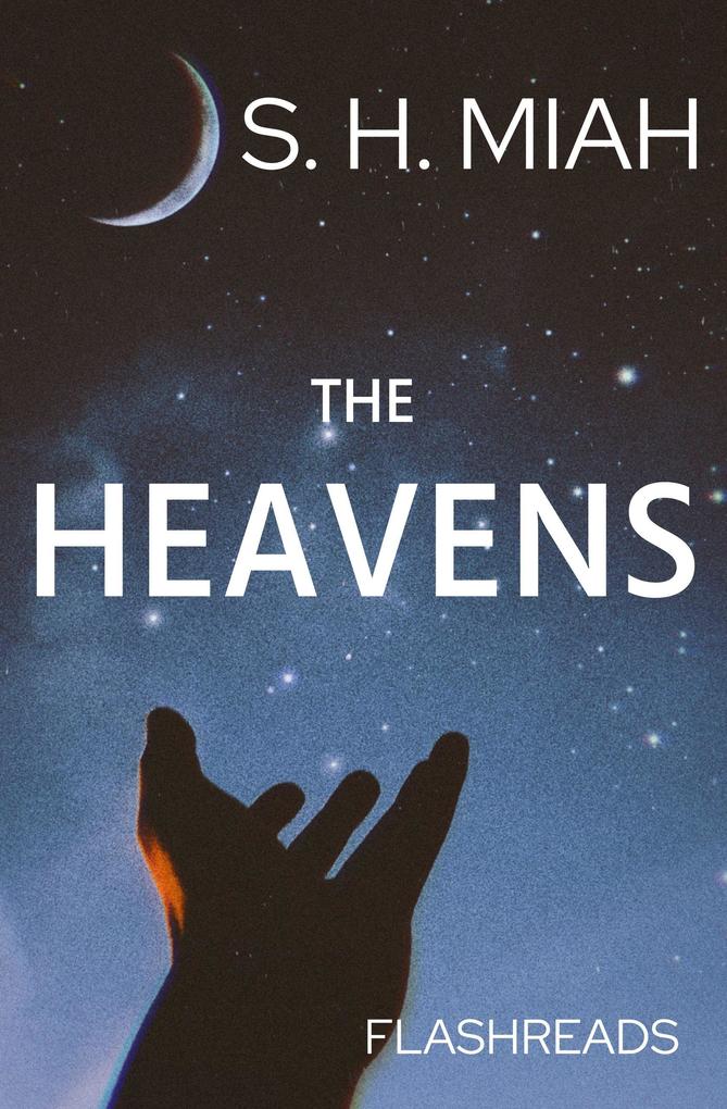 The Heavens (Flashreads)