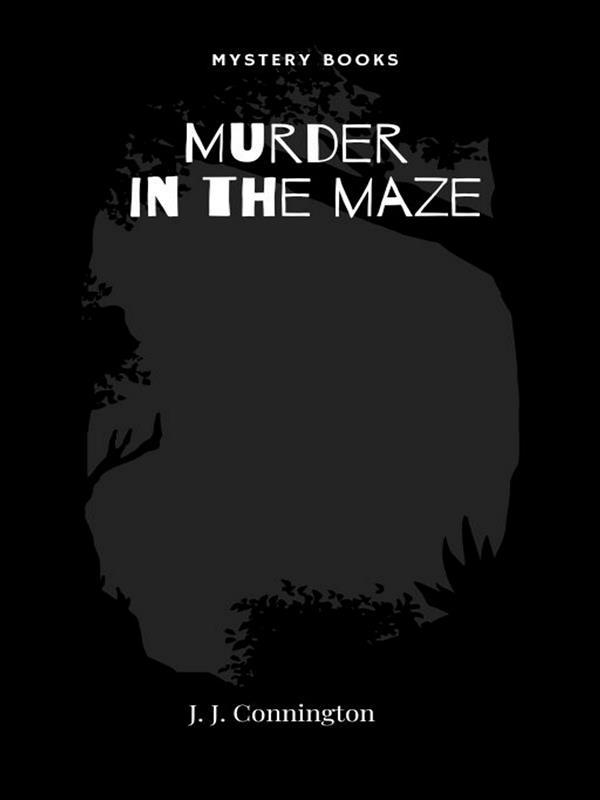 Murder in the maze