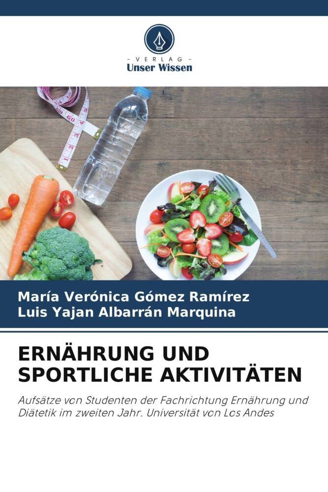 ERNÄHRUNG UND SPORTLICHE AKTIVITÄTEN