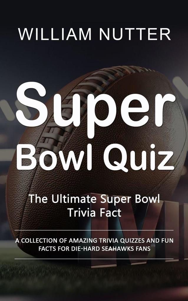 Super Bowl Quiz