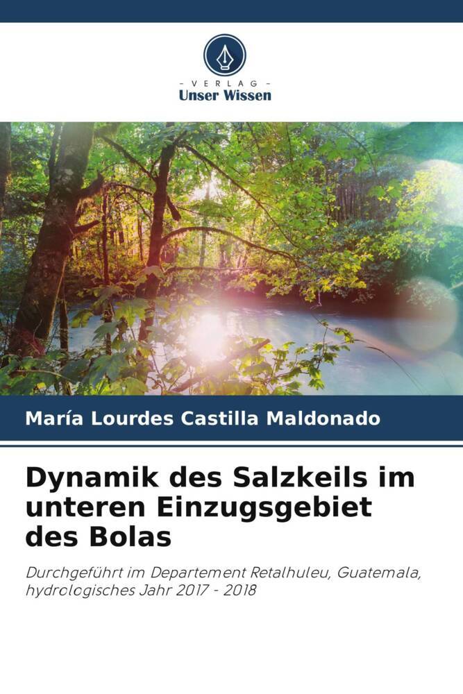 Dynamik des Salzkeils im unteren Einzugsgebiet des Bolas