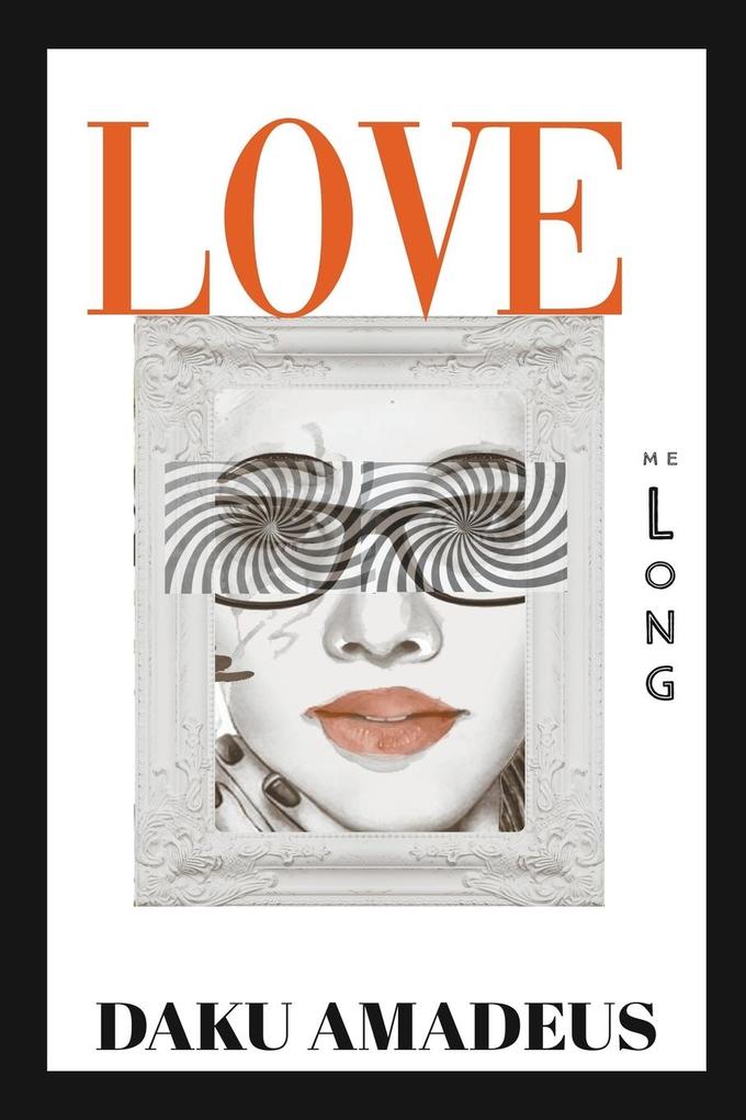 Love Me Long