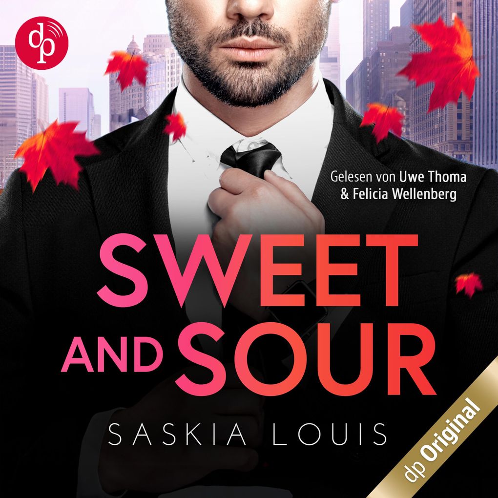 Sweet and Sour - Was sich hasst das liebt sich