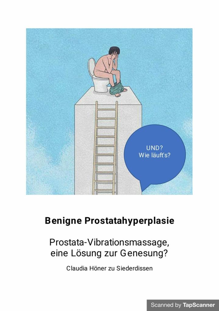 Prostata Alarm! Linderung der Symptome durch Intervall Prostatamassagen