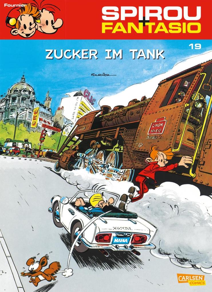 Spirou und Fantasio 19: Zucker im Tank - Jean-Claude Fournier