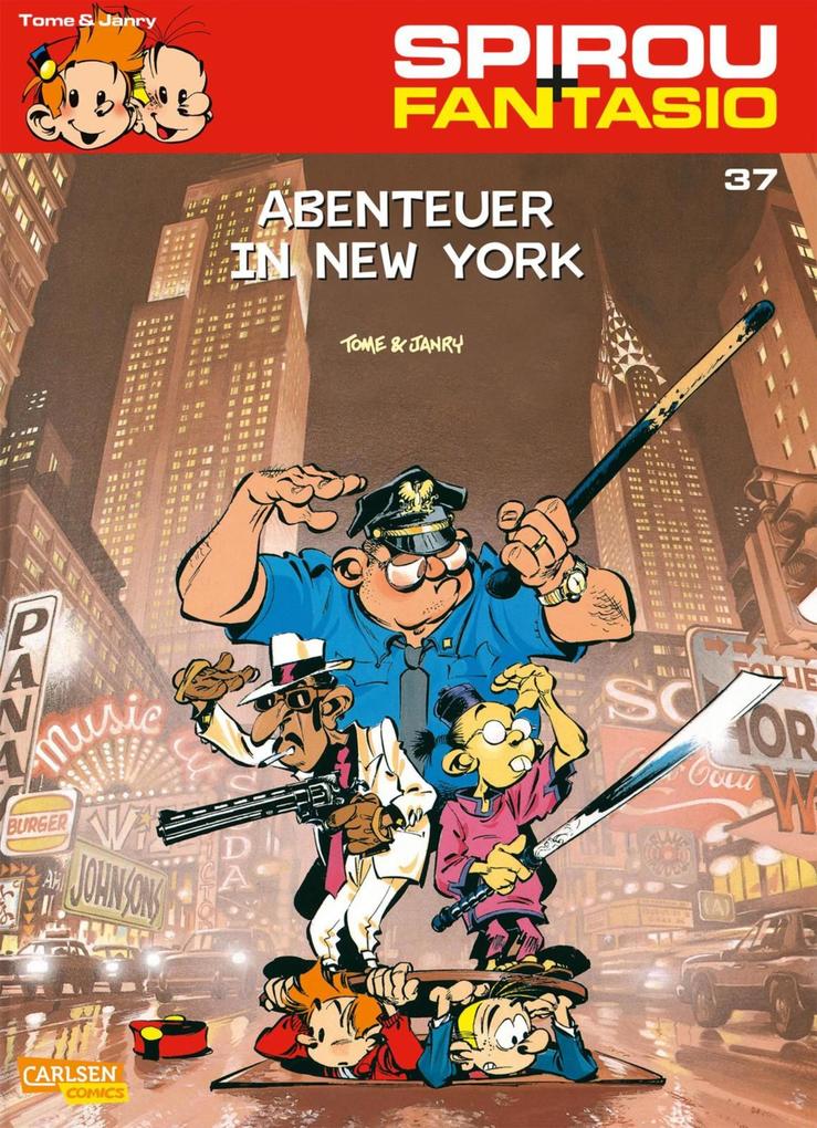 Spirou und Fantasio 37: Abenteuer in New York - Janry/ Tome