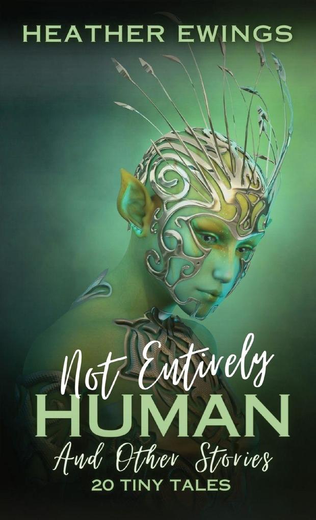 Not Entirely Human