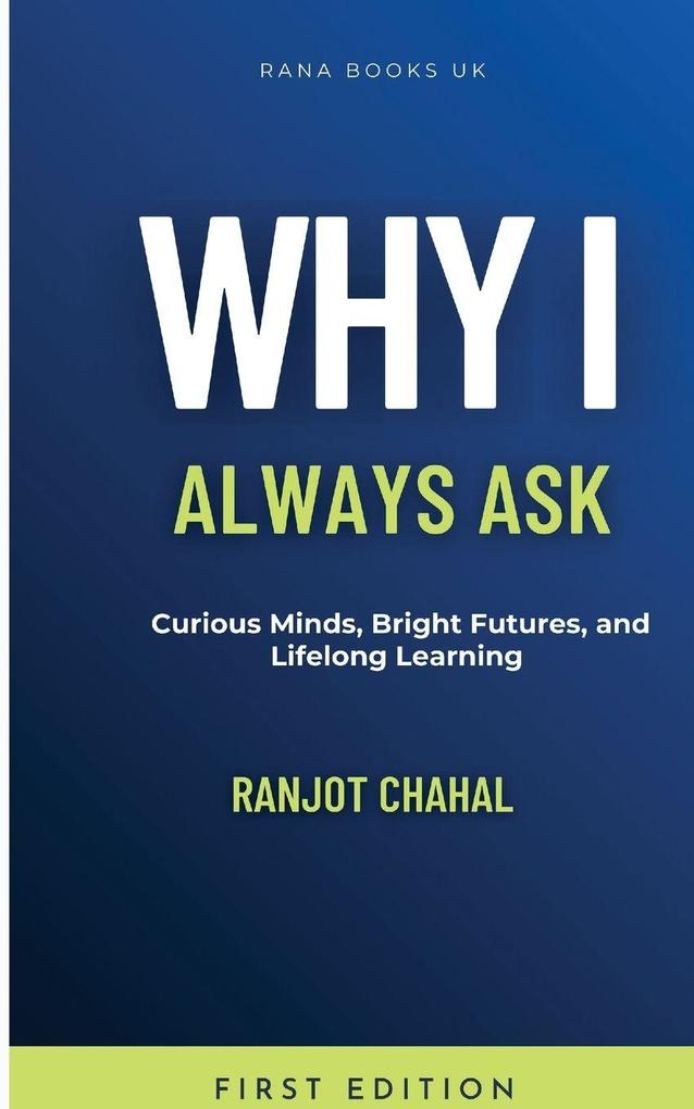 Why I Always Ask