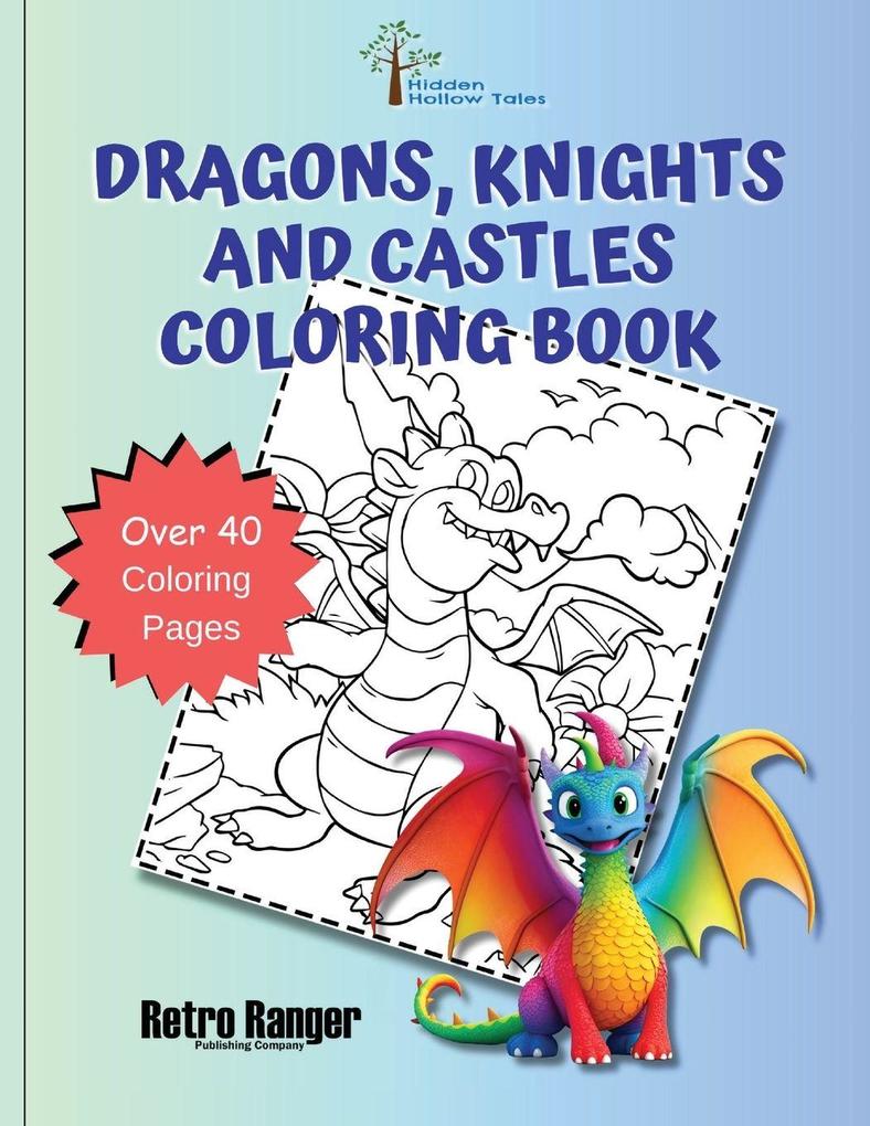 Dragons Knights and Castles Coloring Book