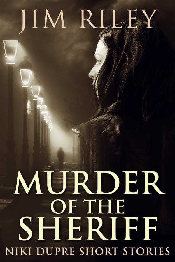 Murder of the Sheriff
