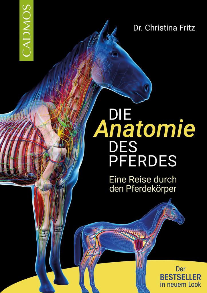 Die Anatomie des Pferdes - Christina Fritz/ Dr. Christina Fritz