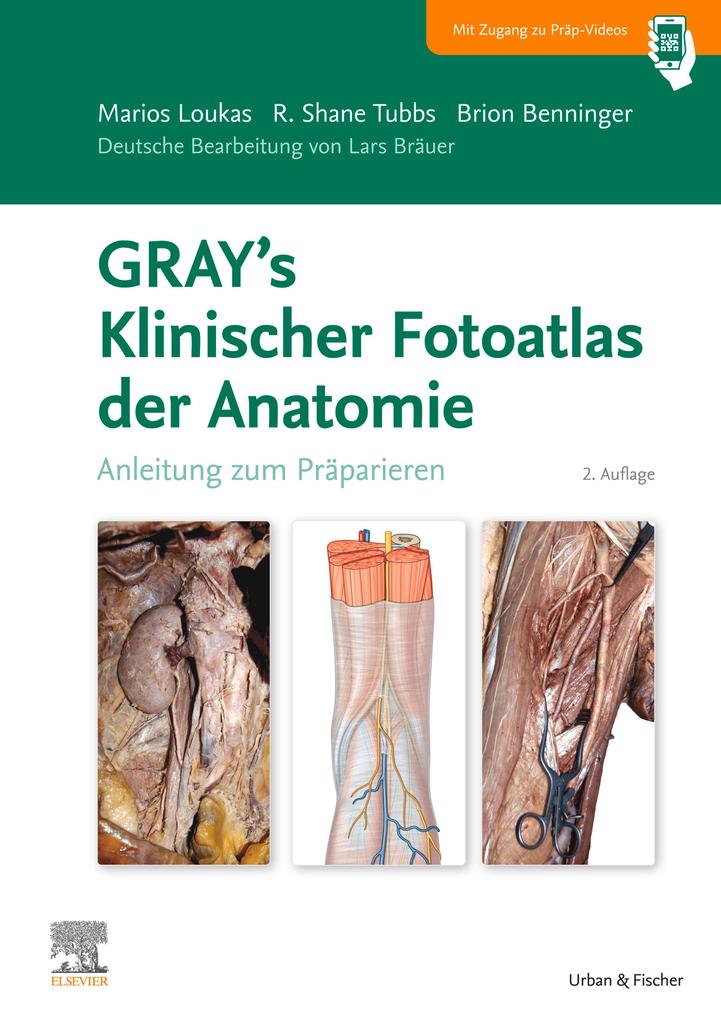 GRAY‘S Klinischer Fotoatlas Anatomie