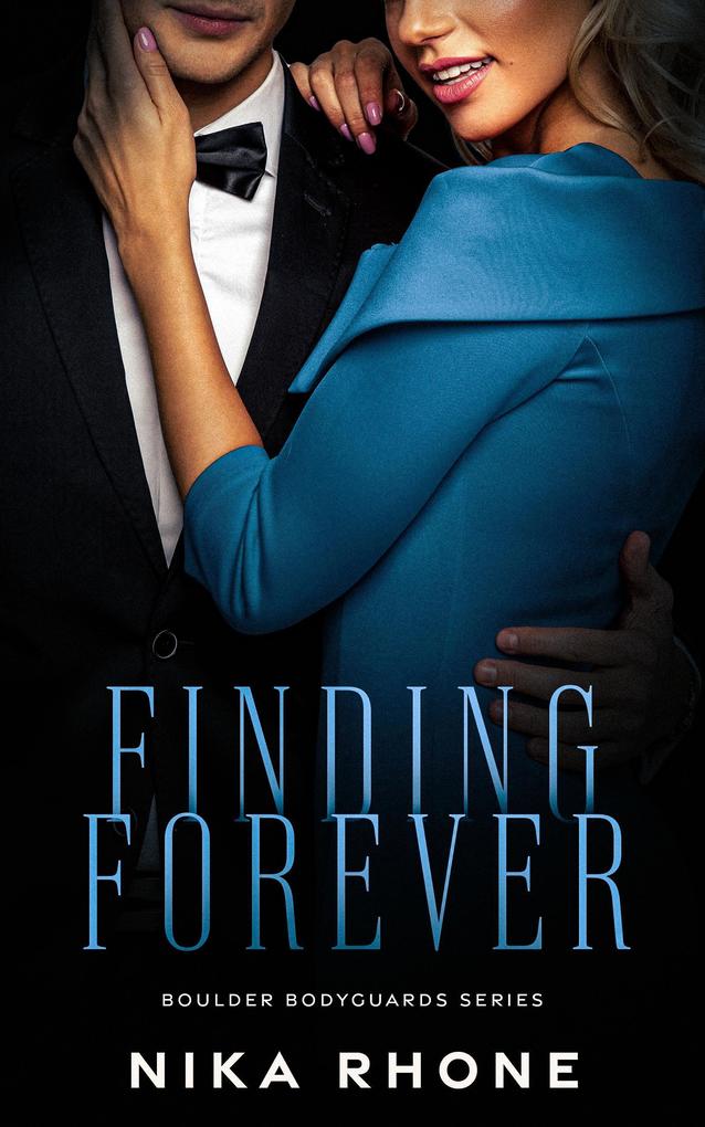 Finding Forever (Boulder Bodyguards series #2)