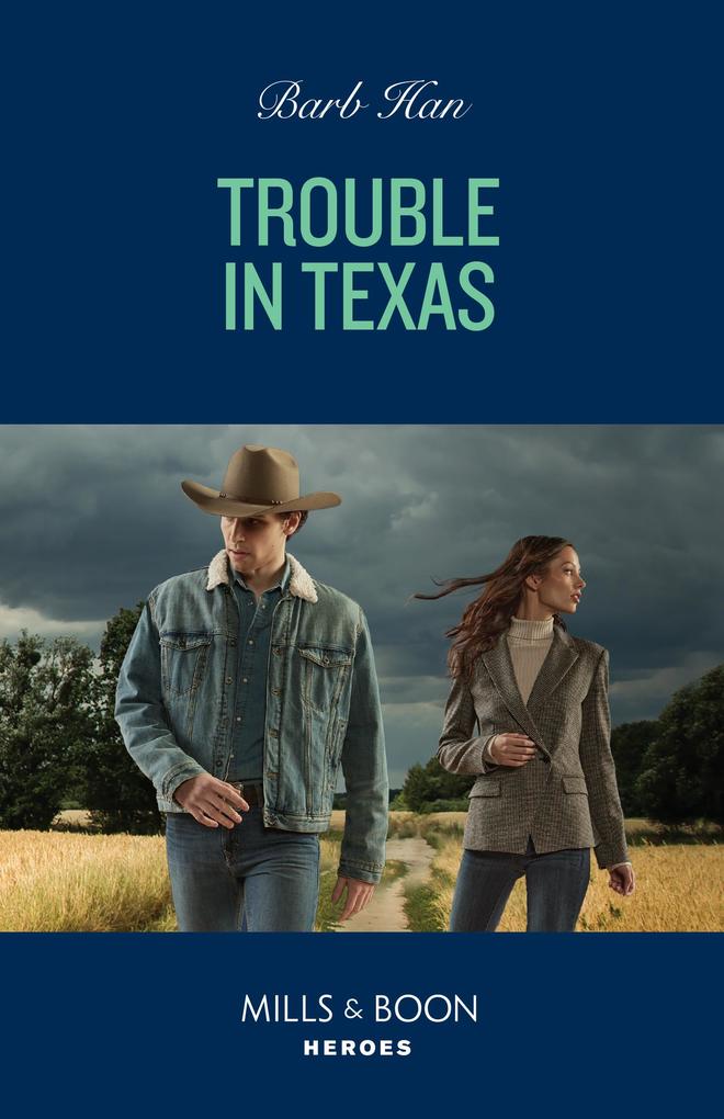 Trouble In Texas (The Cowboys of Cider Creek Book 5) (Mills & Boon Heroes)