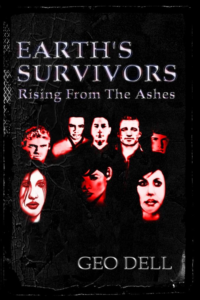 Earth‘s Survivors: Rising from the Ashes