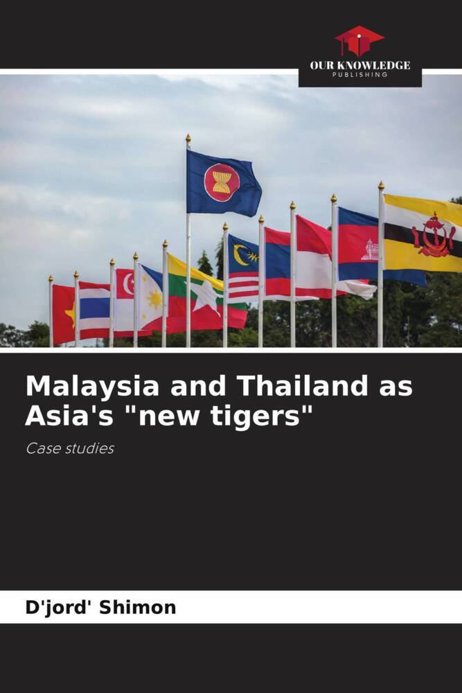 Malaysia and Thailand as Asia's 'new tigers'