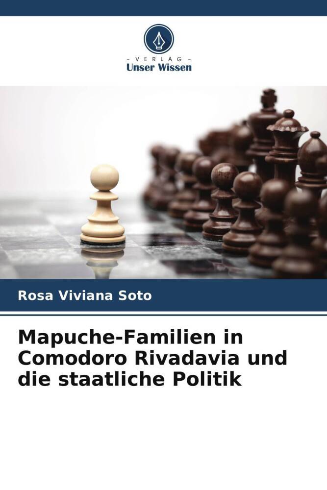 Mapuche-Familien in Comodoro Rivadavia und die staatliche Politik