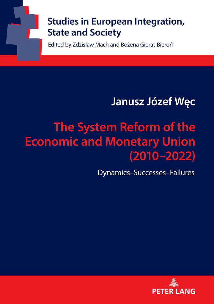 System Reform of the Economic and Monetary Union (2010-2022)