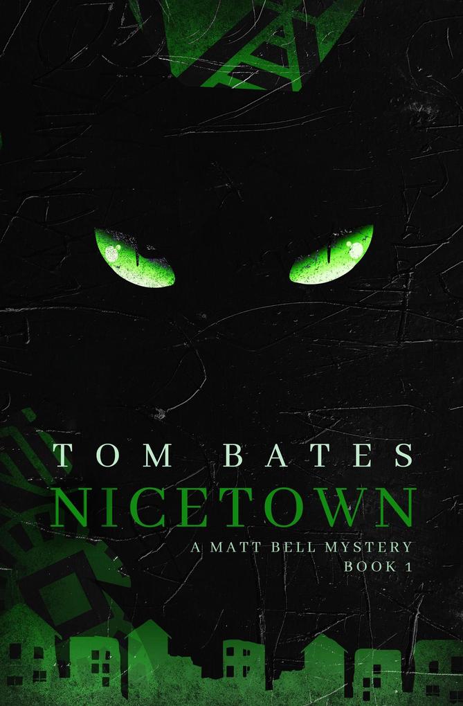 Nicetown (The Matt Bell Mysteries #1)