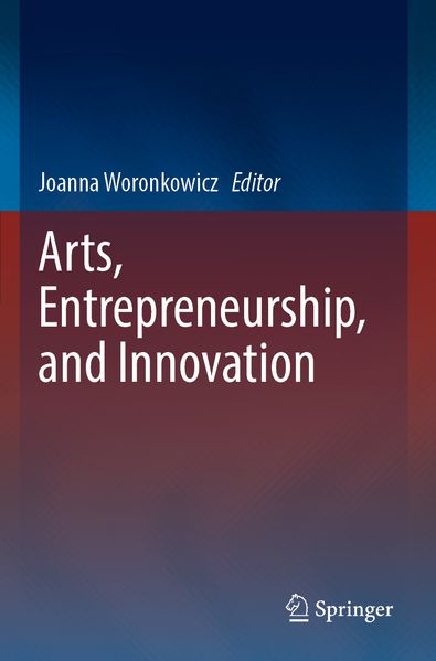 Arts Entrepreneurship and Innovation