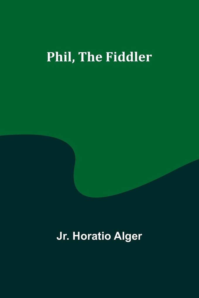 Phil the Fiddler