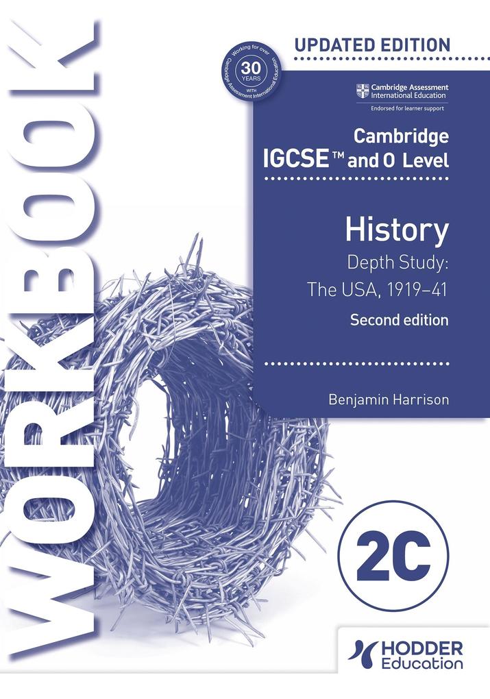 Cambridge IGCSE and O Level History Workbook 2C - Depth study: The United States 1919-41