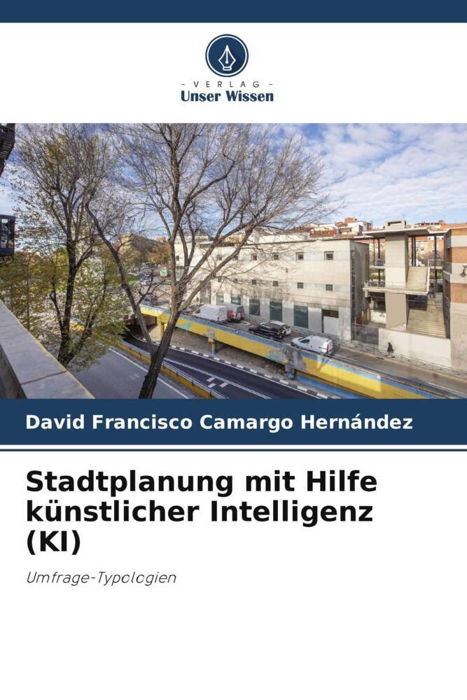Stadtplanung mit Hilfe künstlicher Intelligenz (KI)