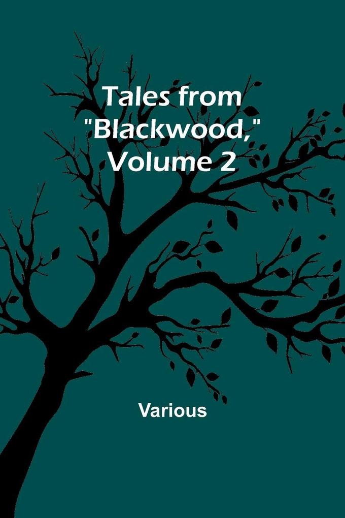 Tales from 'Blackwood' Volume 2