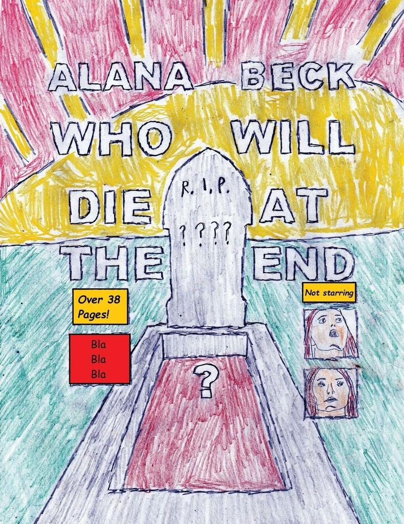 Who Will Die At The End? (Short Comic Collection)