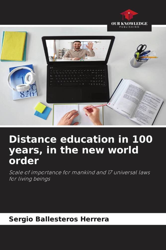 Distance education in 100 years in the new world order