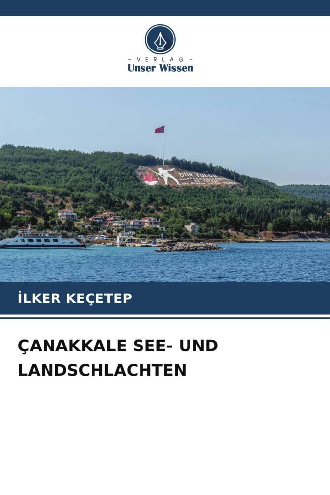ÇANAKKALE SEE- UND LANDSCHLACHTEN