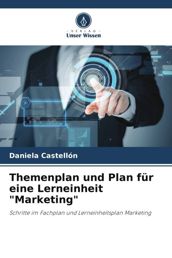 Themenplan und Plan für eine Lerneinheit 'Marketing'