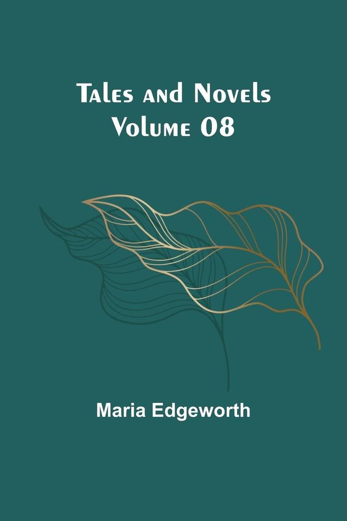 Tales and Novels - Volume 08