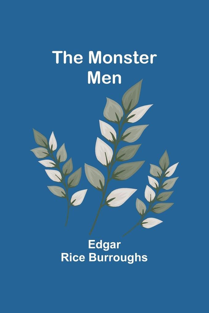 The Monster Men