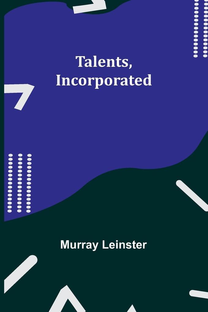 Talents Incorporated