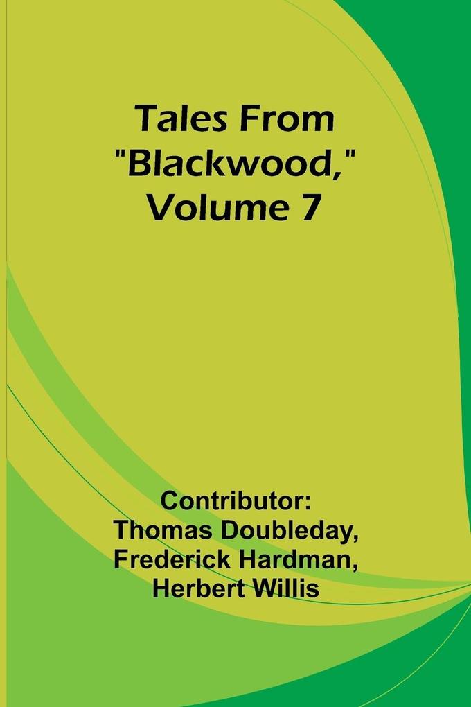 Tales from 'Blackwood' Volume 7