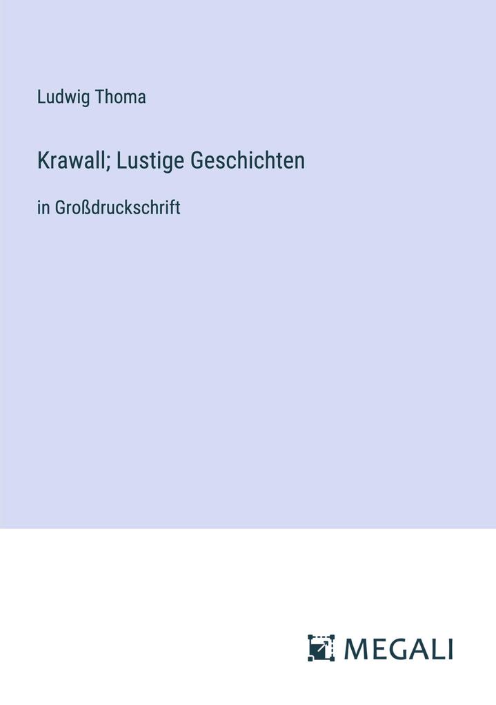 Krawall; Lustige Geschichten