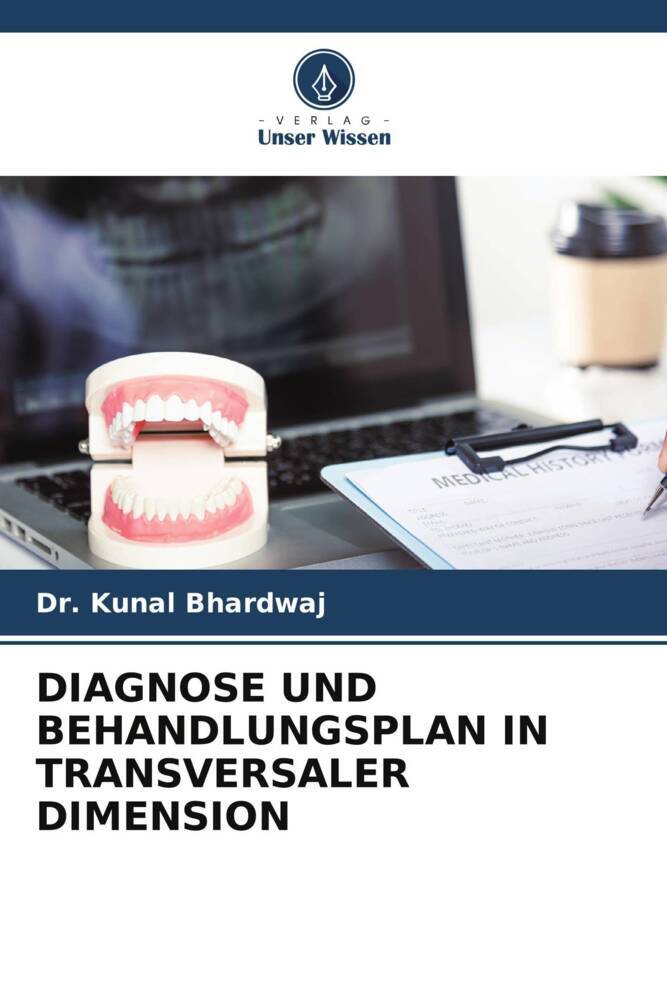 DIAGNOSE UND BEHANDLUNGSPLAN IN TRANSVERSALER DIMENSION
