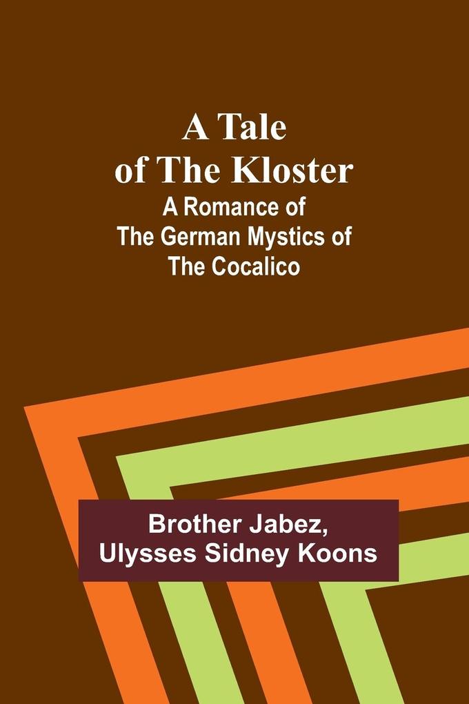 A Tale of the Kloster