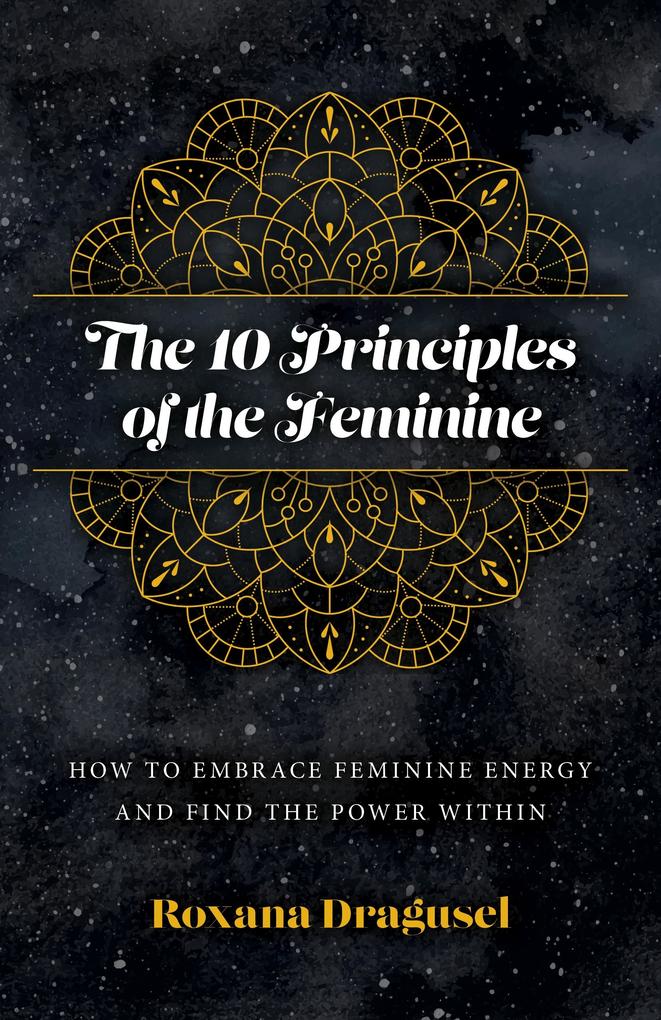 10 Principles of the Feminine