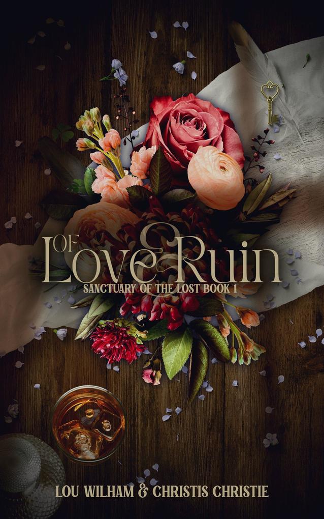 Of Love & Ruin (Sanctuary of the Lost #1)