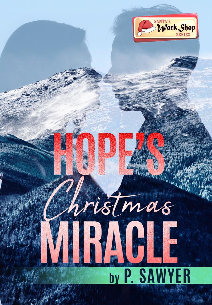 Hope‘s Christmas Miracle