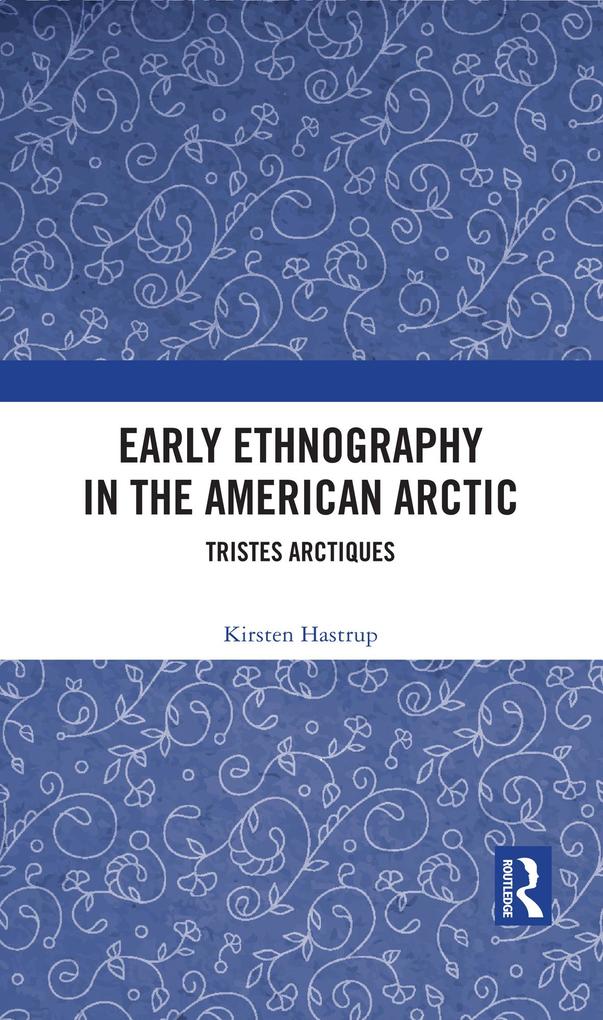 Early Ethnography in the American Arctic