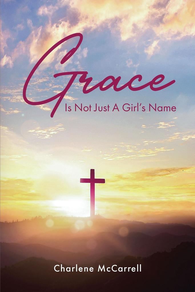 Grace Is Not Just A Girl‘s Name