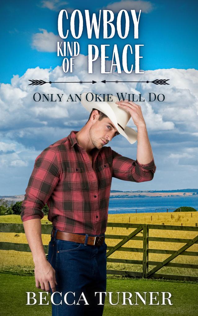 Cowboy Kind of Peace (Only an Okie Will Do #4)