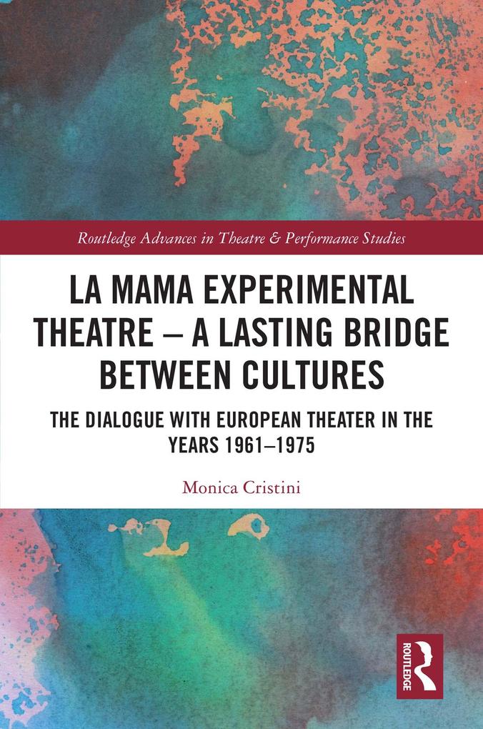 La MaMa Experimental Theatre - A Lasting Bridge Between Cultures