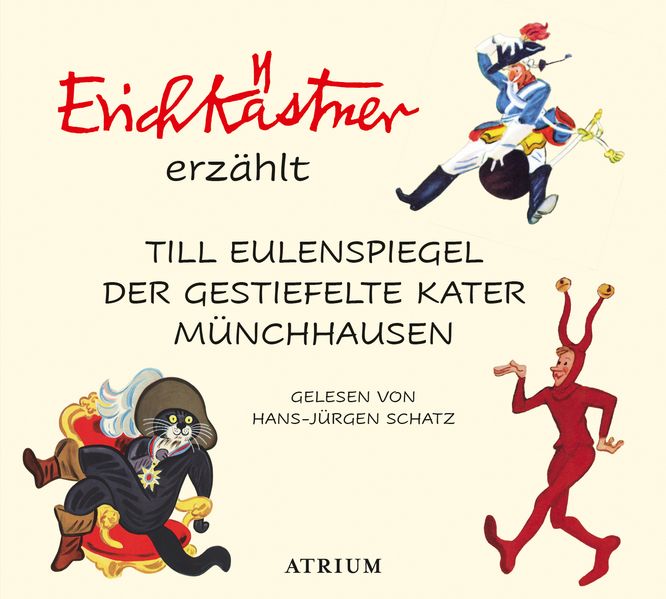 Erich Kästner erzählt: Till Eulenspiegel Der gestiefelte Kater Münchhausen
