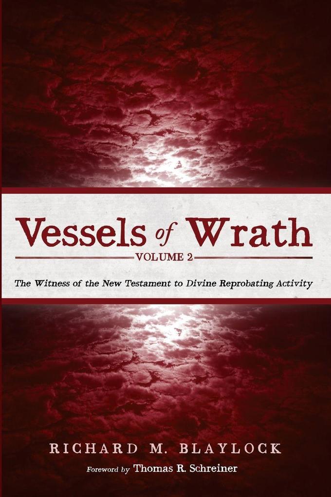 Vessels of Wrath Volume 2