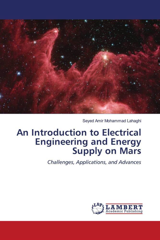 An Introduction to Electrical Engineering and Energy Supply on Mars